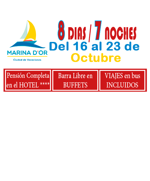 MARINA D`OR # HOTEL 4**** (del 16 al 23 de Octubre) # 8 días/7 noches en PC buffet+ bebida